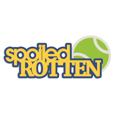 Spoiled Rotten Battle. Shop Bow Wow: Spoiled rotten Laser Die Cut