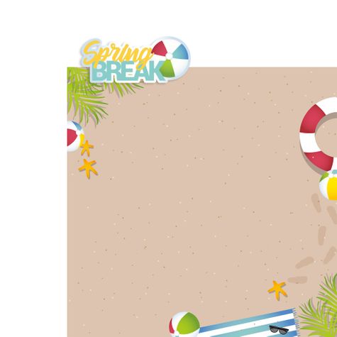 Spring Break 2 Piece Print and Cut Kit