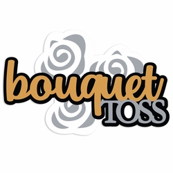 Wedding: Bouquet Toss Laser Die Cut
