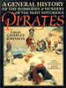 General History of the Robberies & Murders of the Most Notorious Pirates  by Charles Captain Johnson Paperback