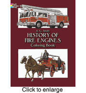 History of Fire Engines Coloring Book By: A. G. Smith - click to enlarge