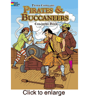 Pirates & Buccaneers Coloring Book By: Peter F. Copeland - click to enlarge