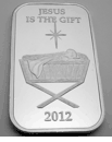 Christmas Gift "Baby/Manger" on 1 oz. .999 Silver Ingot!