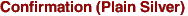 Confirmation (Plain Silver) 