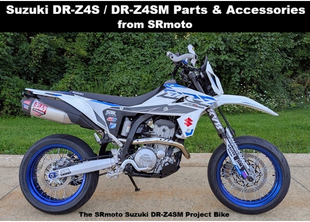 Suzuki DR-Z4S / DR-Z4SM Parts, Accessories and Best Modifications