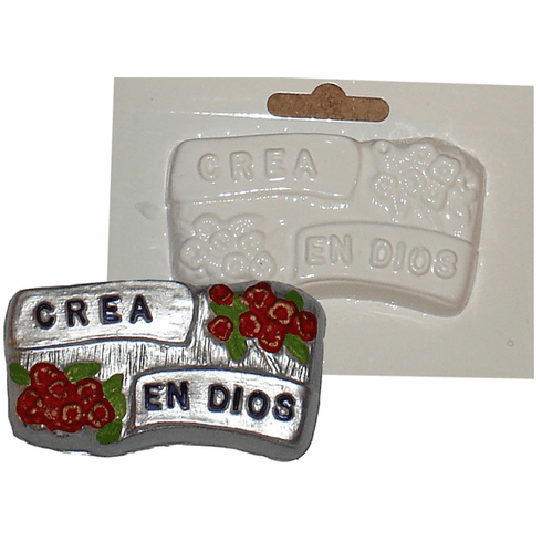 CREA EN DIOS SPANISH RELIGIOUS PLASTER MOLD (3.25")