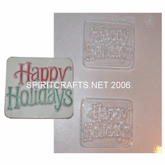 HAPPY HOLIDAYS SOAP MAKING MOLD, 2 WELL