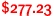 $277.23