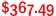 $367.49