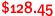 $128.45