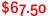 $67.50