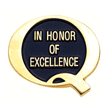 In Honor Of Excellence (Quality) Lapel Pin - Click to enlarge