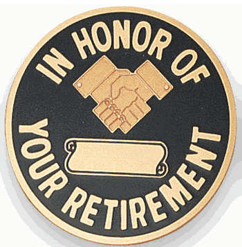 In Honor Of Your Retirement Medal Insert (Etched) - Click to enlarge