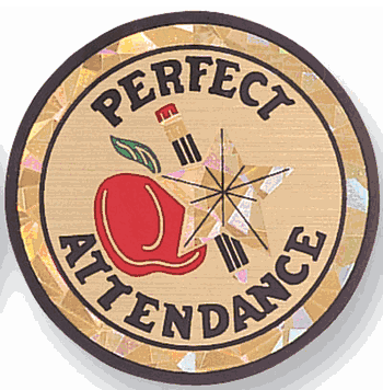 Perfect Attendance Mylar Decal Medal Insert - Click to enlarge