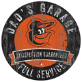 Baltimore Orioles Dad's Garage Sign Baltimore Orioles Dad's Garage Sign