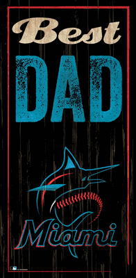 Miami Marlins Best Dad Sign - 6x12