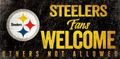 Pittsburgh Steelers "Fans Welcome" Wood Sign Pittsburgh Steelers "Fans Welcome" Wood Sign