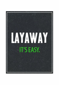 Our Layaway Policy