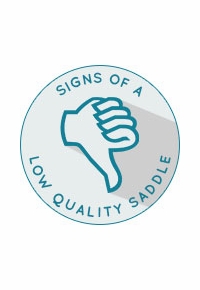 Signs of a Low Quality Saddle