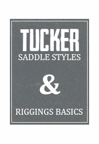 Tucker's Styles of Saddle Rigging & Instructions