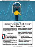 Stocks & Commodities V. 43:08 (2832): Volatility Trading With Weekly Range Prediction by Domenico DErrico