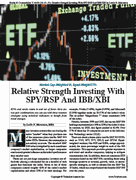 Stocks & Commodities V. 44:04 (16�23, 33): Relative Strength Investing With SPY/RSP And IBB/XBI by Leslie N. Masonson