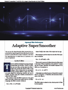 Stocks & Commodities V. 44:09 (24�26): Adaptive SuperSmoother by John F. Ehlers
