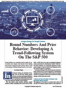 Stocks & Commodities V. 44:09 (32�35, 7): Round Numbers And Price Behavior: Developing A Trend-Following System On The S&P 500 by Andrea Unger