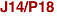 J14/P18