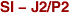 SI - J2/P2