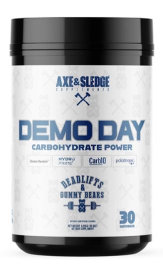 Axe & Sledge Demo Day 30serv DeadLifts & Gummy Bears