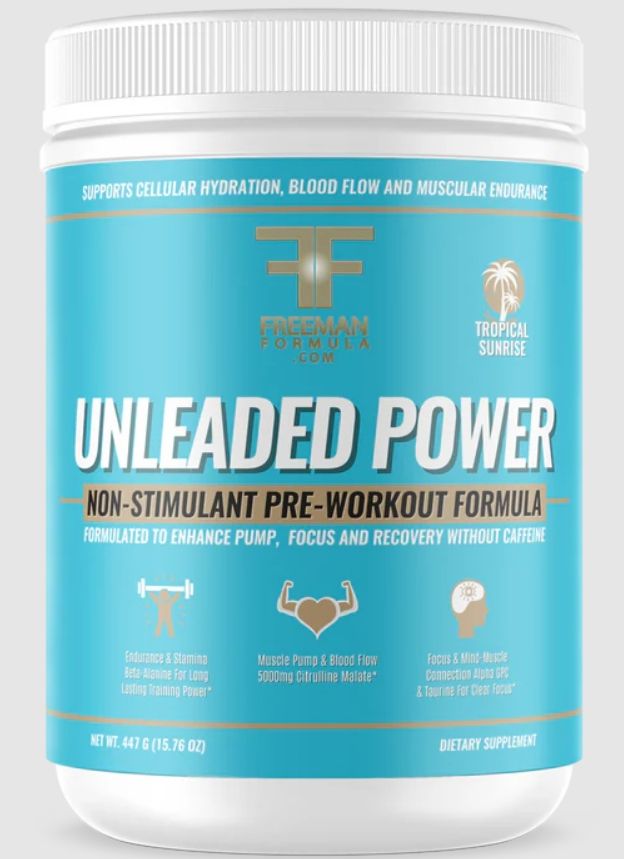 Freeman Formula Unleaded Power Non Stimulant Pre - Workout 447g Tropical Sunrise Flavor 30 Servings