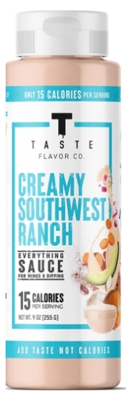 Taste Flavor 15 Calories 9.5 oz Creamy Southwest Ranch Flavor 18 Servings