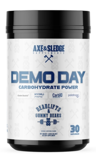 Axe & Sledge Demo Day 30serv DeadLifts & Gummy Bears