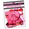 Bachelorette Party Letter Banner
