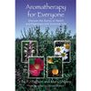 Book - Aromatherapy For Everyone