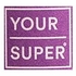 Your Super
