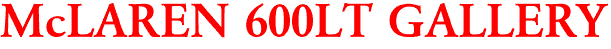 McLAREN 600LT GALLERY