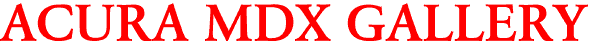 ACURA MDX GALLERY