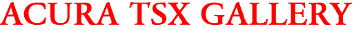 ACURA TSX GALLERY