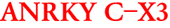 ANRKY C-X3