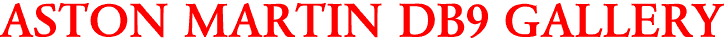ASTON MARTIN DB9 GALLERY