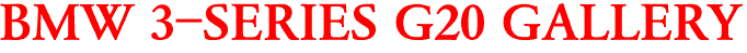 BMW 3-SERIES G20 GALLERY