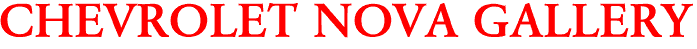 CHEVROLET NOVA GALLERY