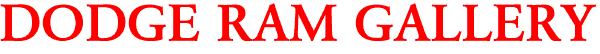 DODGE RAM GALLERY