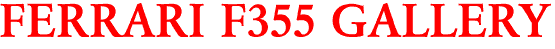 FERRARI F355 GALLERY