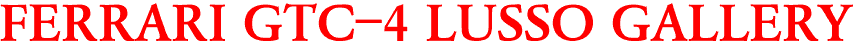 FERRARI GTC-4 LUSSO GALLERY