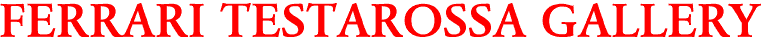 FERRARI TESTAROSSA GALLERY