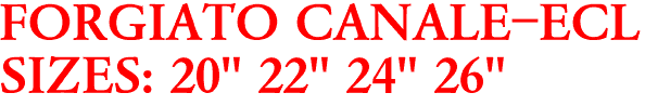 FORGIATO CANALE-ECL
SIZES: 20" 22" 24" 26"