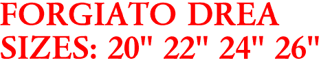 FORGIATO DREA
SIZES: 20" 22" 24" 26"